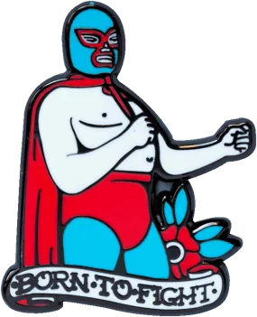 Born to Fight Pin